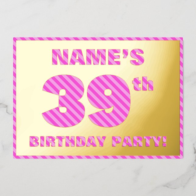 39th Birthday Party — Bold, Fun, Pink Stripes # 39 (Front)