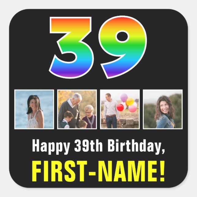 39th Birthday: Rainbow “39”; Custom Photos & Name Square Sticker (Front)