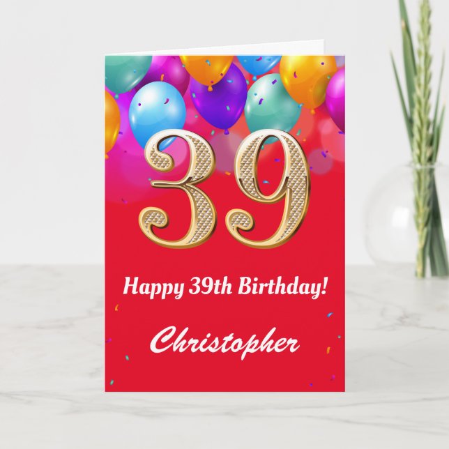 39th Birthday Red and Gold Colourful Balloons Card (Front)