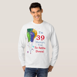 39th Birthday T-Shirt