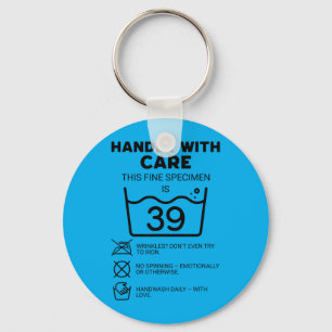 39th Birthday This Fine Piece Is 39 Funny Care Key Ring