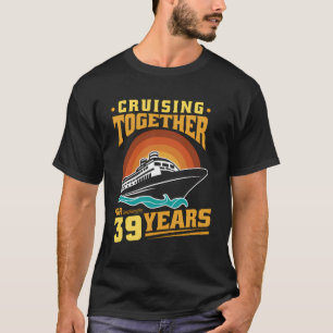 39Th Wedding Anniversary Cruise 39 Years Couples V T-Shirt