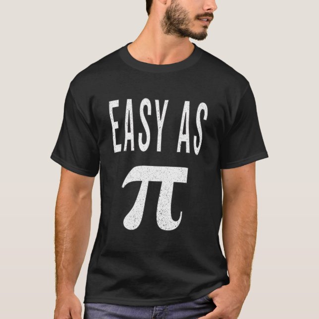 3.14 Distressed Easy As Pie Pi Pun Funny Math Joke T-Shirt (Front)