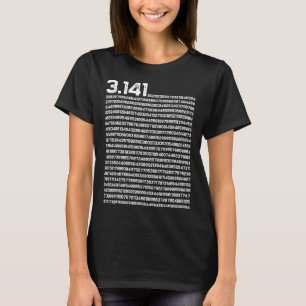 3.14 Pi Day Math Irrational Number Pi  T-Shirt