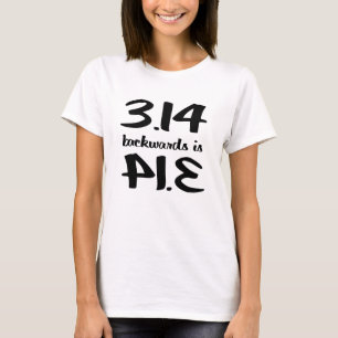 3.14 = Pie Spelled Backwards T-Shirt