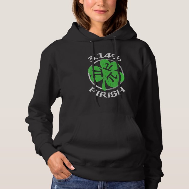 3 14 PIrish Funny St Patricks Math Geek Pi Day Hoodie (Front)