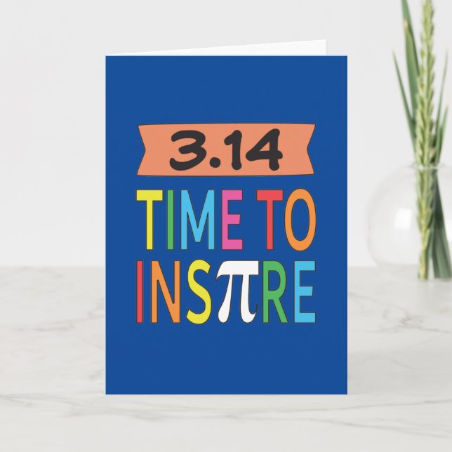3.14 Time To Inspire Pi Pun Funny Math Joke Card (Front)