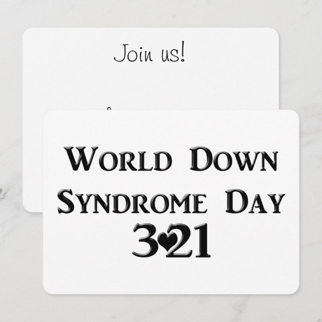 3-21 World Down Syndrome Day  Invitation (Front/Back)