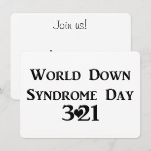 3-21 World Down Syndrome Day  Invitation