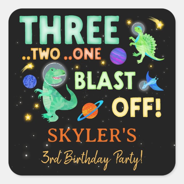 3 2 1 Blast Off Dinosaur Space 3rd Birthday Square Sticker (Front)
