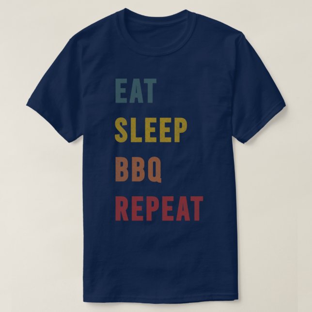 3 bbq gift Eat Sleep BBQ Repeat T-Shirt (Design Front)