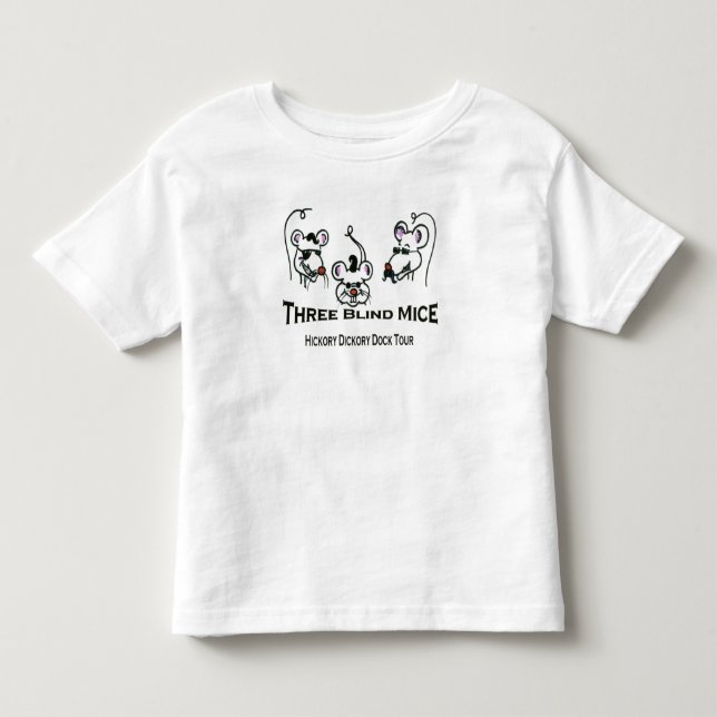 3 Blind Mice Toddler T-Shirt (Front)