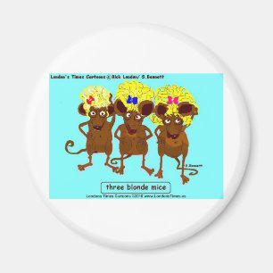 3 Blonde Mice Funny Tees Mugs Cards & Gifts Magnet