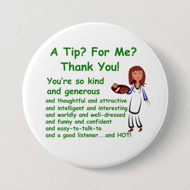 3" button with A Tip For Me Design (Front)