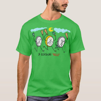 3 ceasuri rele T-Shirt