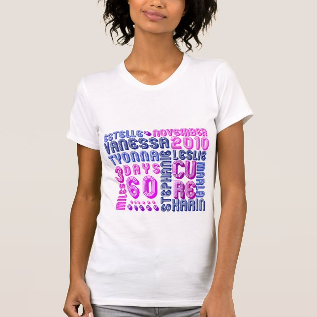 3 DAYS 60 MILES T-Shirt (Front)