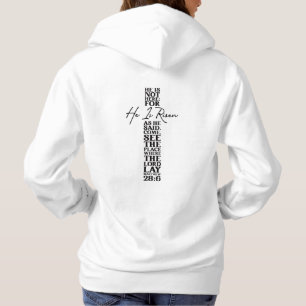 3 Days & Resurrection Matthew 28:6 Hoodie