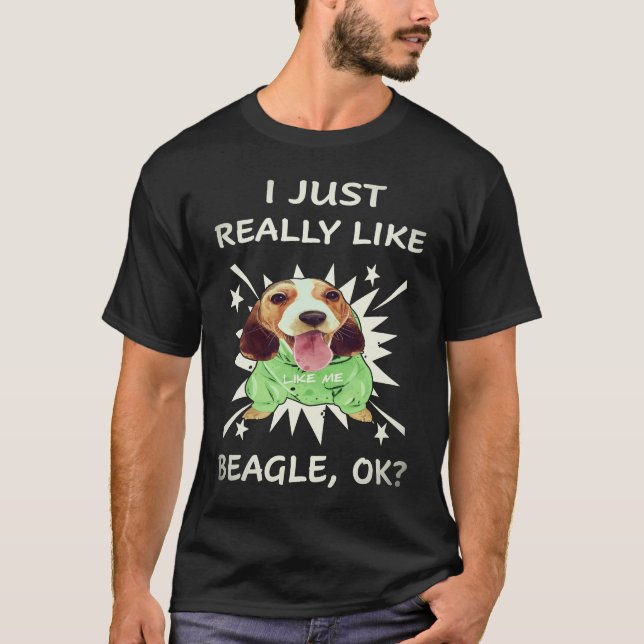 3 I Just Really Like Beagle T-Shirt (Front)
