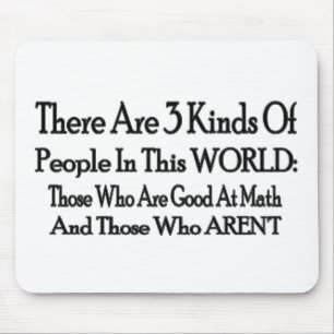 3 Kinds Of People Mouse Mat