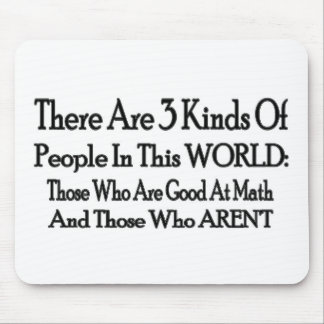 3 Kinds Of People Mouse Mat