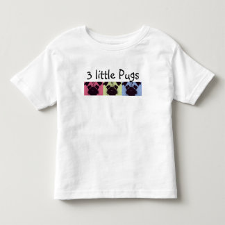 3 Little Pugs! Toddler's T-Shirts & Baby's Tees