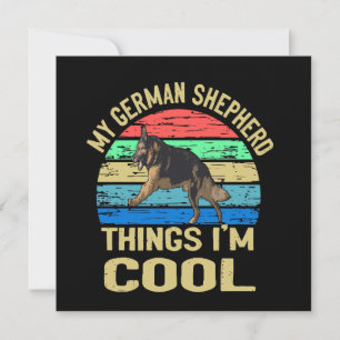 3 My German Shepherd Thing I'm Cool Vintage Invitation