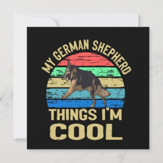 3 My German Shepherd Thing I'm Cool Vintage Invitation