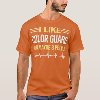 3 People Colour Guard Colorguard T-Shirt