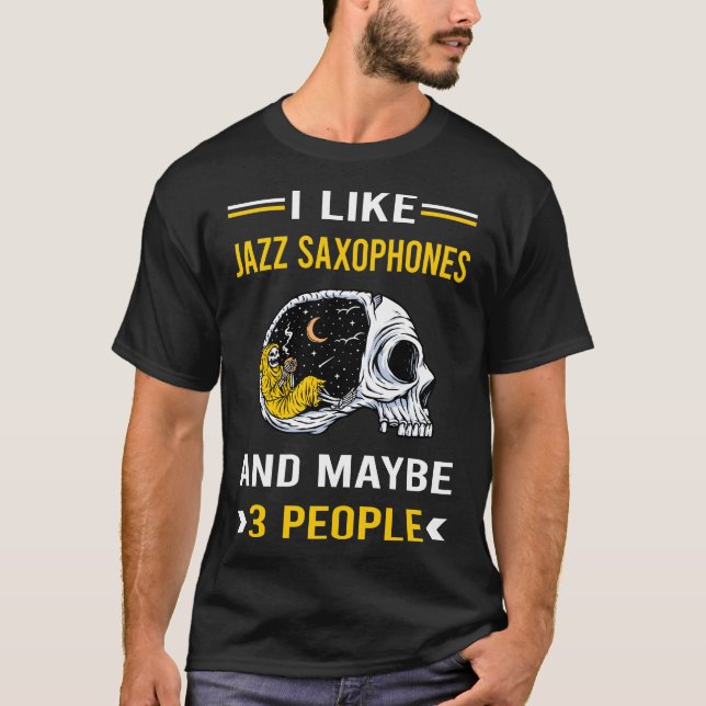 3 People Jazz Saxophone Saxophonist T-Shirt (Front)