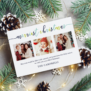3 Photo Collage Modern Script "Merriest Christmas" Holiday Card