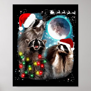 3 Racoon Moon Howling Racoon Christmas Santa Raco Poster