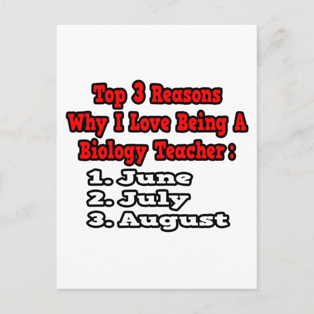 3 Reasons I Love Being a Biology Teacher Postcard (Front)