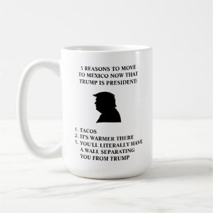 3 REASONS TO MOVE TO MEXICO LARGE COFFEE MUG
