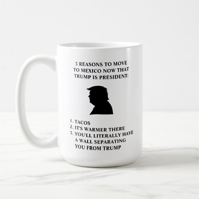 3 REASONS TO MOVE TO MEXICO LARGE COFFEE MUG (Left)