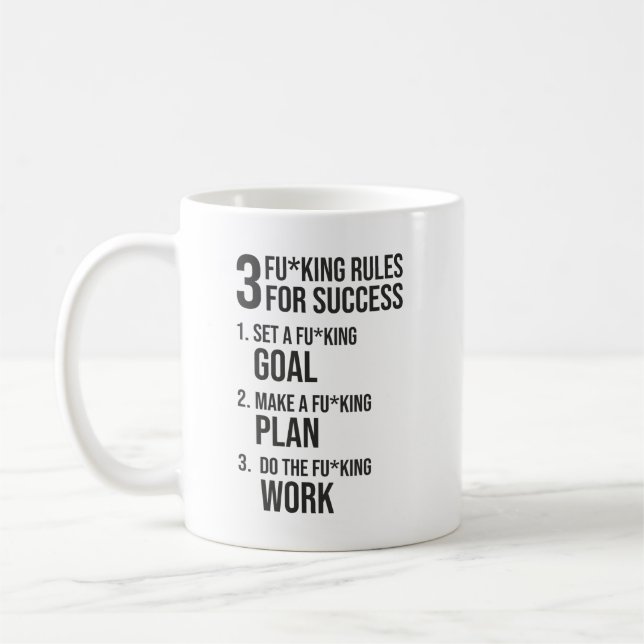 3 Rules For Success - Harsh Tough Motivational Coffee Mug (Left)