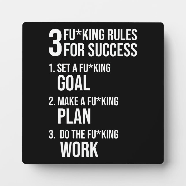 3 Rules For Success - Harsh Tough Motivational Plaque (Front)