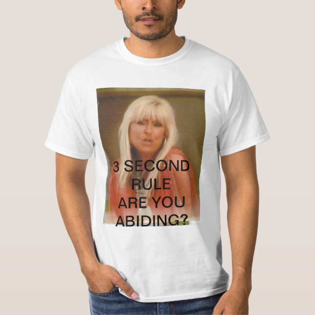 3 Second Rule T-Shirt (Front)
