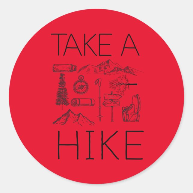 3 take a hike classic round sticker (Front)