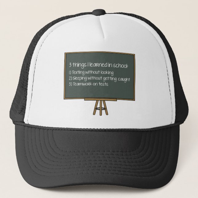 3 Things I Learned In School Trucker Hat (Front)