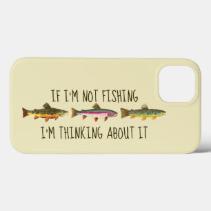 3 Trout - Brook, Rainbow, Brown - Humourous Saying iPhone 13 Case