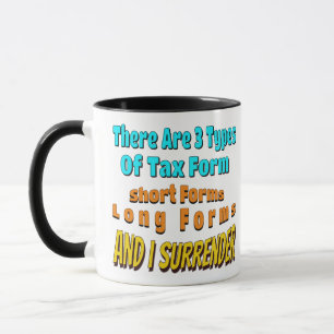 3 Types Of Tax Form - Humorous Accountant Mug