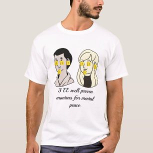 3 well-Proven Mantras for Mental Peace" T-Shirt –