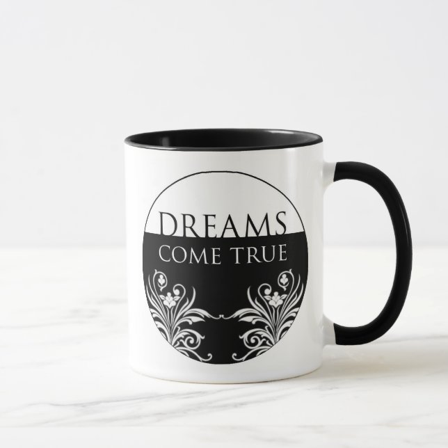 3 Word Quote-Dreams Come True-Inspirational Mug (Right)