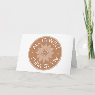 3 Word Quotes ~All Is Well ~Inspirational Card