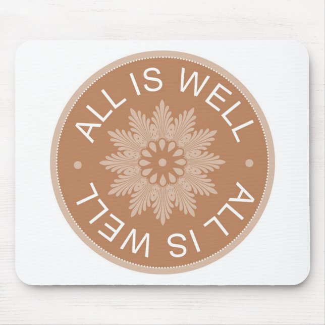 3 Word Quotes ~All Is Well ~Inspirational Mouse Mat (Front)