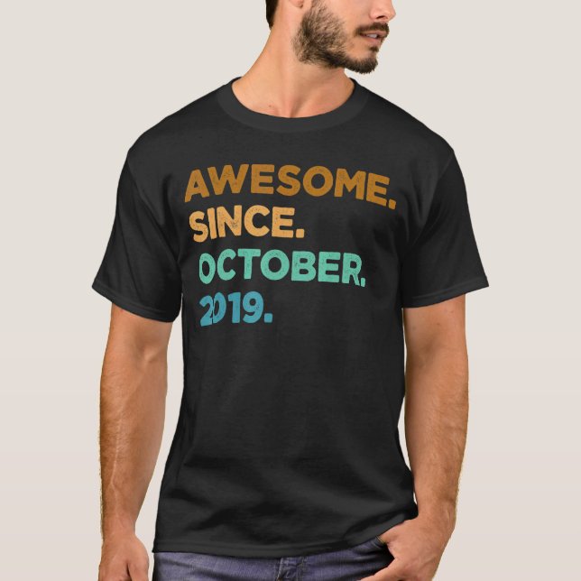 3 Year Old  Awesome Since October 2019 3rd Birthda T-Shirt (Front)