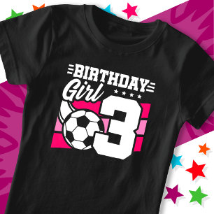 3 Year Old Soccer Football Party 3rd Birthday Girl T-Shirt