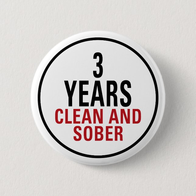3 Years Clean and Sober 6 Cm Round Badge (Front)