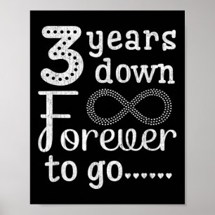 3 Years Down Forever To Go Cute 3rd Wedding Annive Poster
