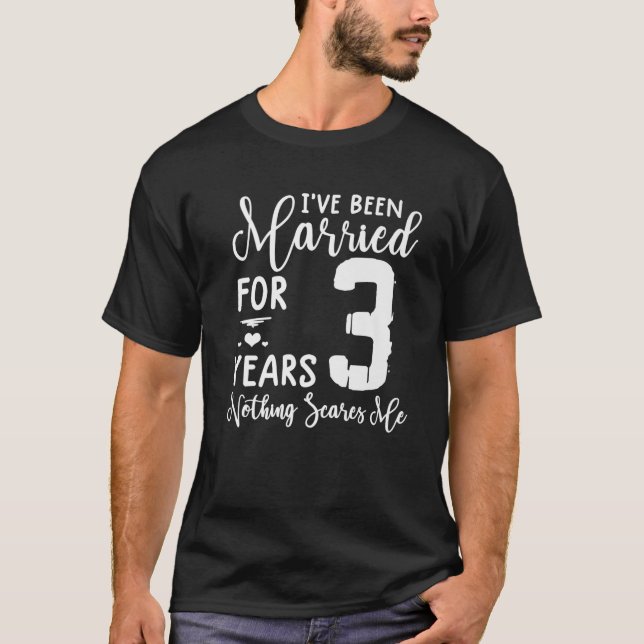 3 Years Married  Funny Couple 3Rd Anniversary T-Shirt (Front)